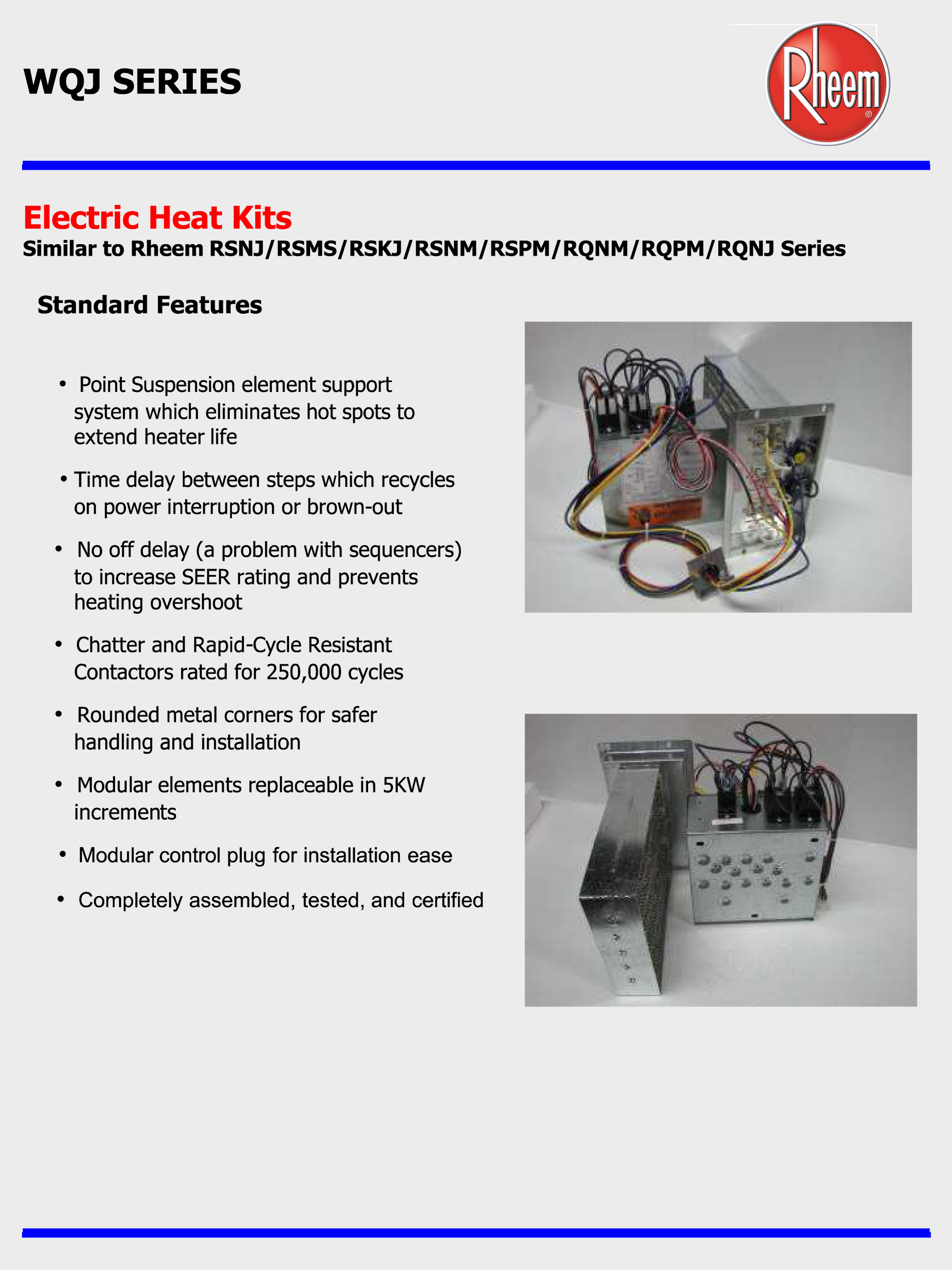 5 KW heat strip for Rheem RSM, RSN, RSP, RSK, RQP, RQN, RSN   RXQJC05J / WQJ0502S